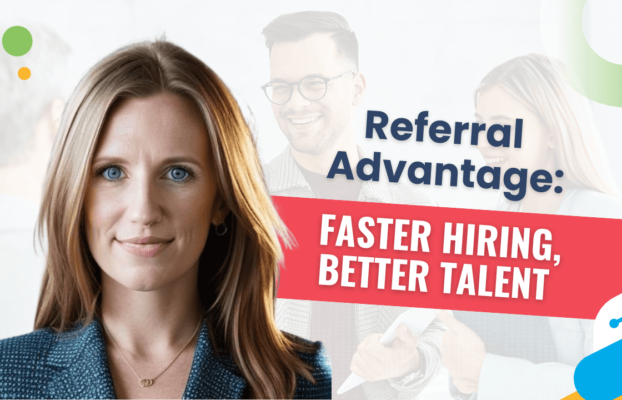 Why Referrals Are the Key to Faster, More Reliable Hiring